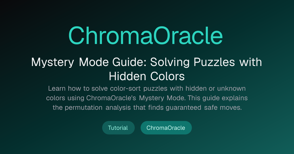 Mystery Mode Guide: Solving Puzzles with Hidden Colors | ChromaOracle